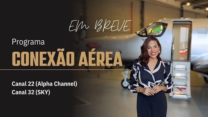 Vem aí o “Conexão Aérea” – Onde o Brasil ganha asas!